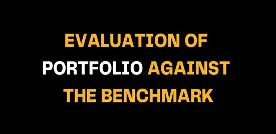 Text graphic reads Evaluation of Portfolio Against the Benchmark in bold colors, emphasizing investment performance analysis and comparing financial portfolios to market benchmarks.