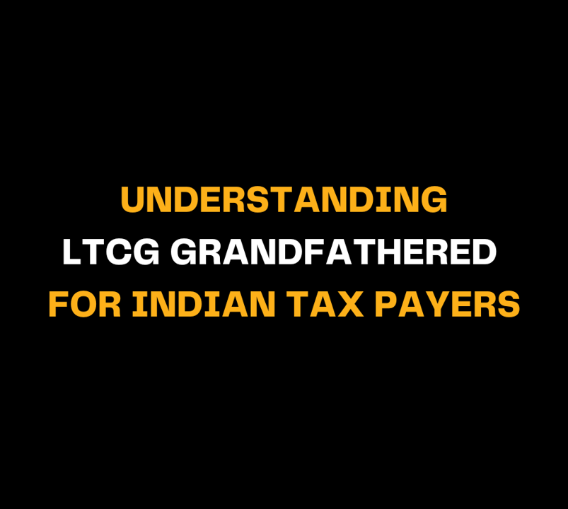 Understanding LTCG Grandfathered for Indian Taxpayers