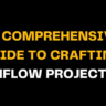 Image featuring the title A Comprehensive Guide to Crafting Cashflow Projections in bold yellow and white text on a black background, focusing on financial planning and cashflow projection strategies.