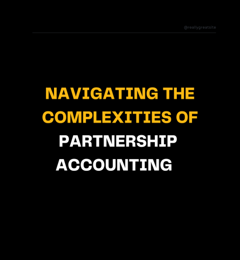 Navigating the Complexities of Partnership Accounting