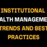 Visual slide with black background and strong gold and white typography stating Institutional Wealth Management: Trends and Best Practices, reflecting financial leadership and wealth strategy optimization.