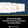 Graphical analysis of portfolio performance and asset allocation charts displayed on a screen, promoting 'Choosing the Right Portfolio Accounting Software for Family Offices' with Asset Vantage