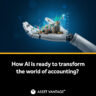 Futuristic robotic arm supports coins and glowing charts, symbolizing artificial intelligence in finance. Words read How AI is Ready to Transform the World of Accounting? by Asset Vantage