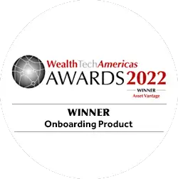Badge for WealthTech Americas Awards 2022 showing Asset Vantage as the winner for Best Onboarding Product, recognizing fintech innovation in client onboarding and digital wealth solutions.