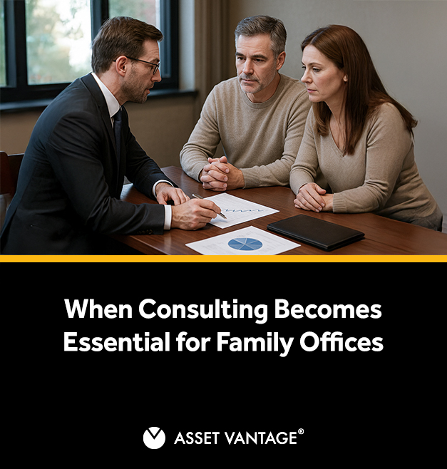 Why Families Turn to Family Office Consulting Services for Structuring and Governance