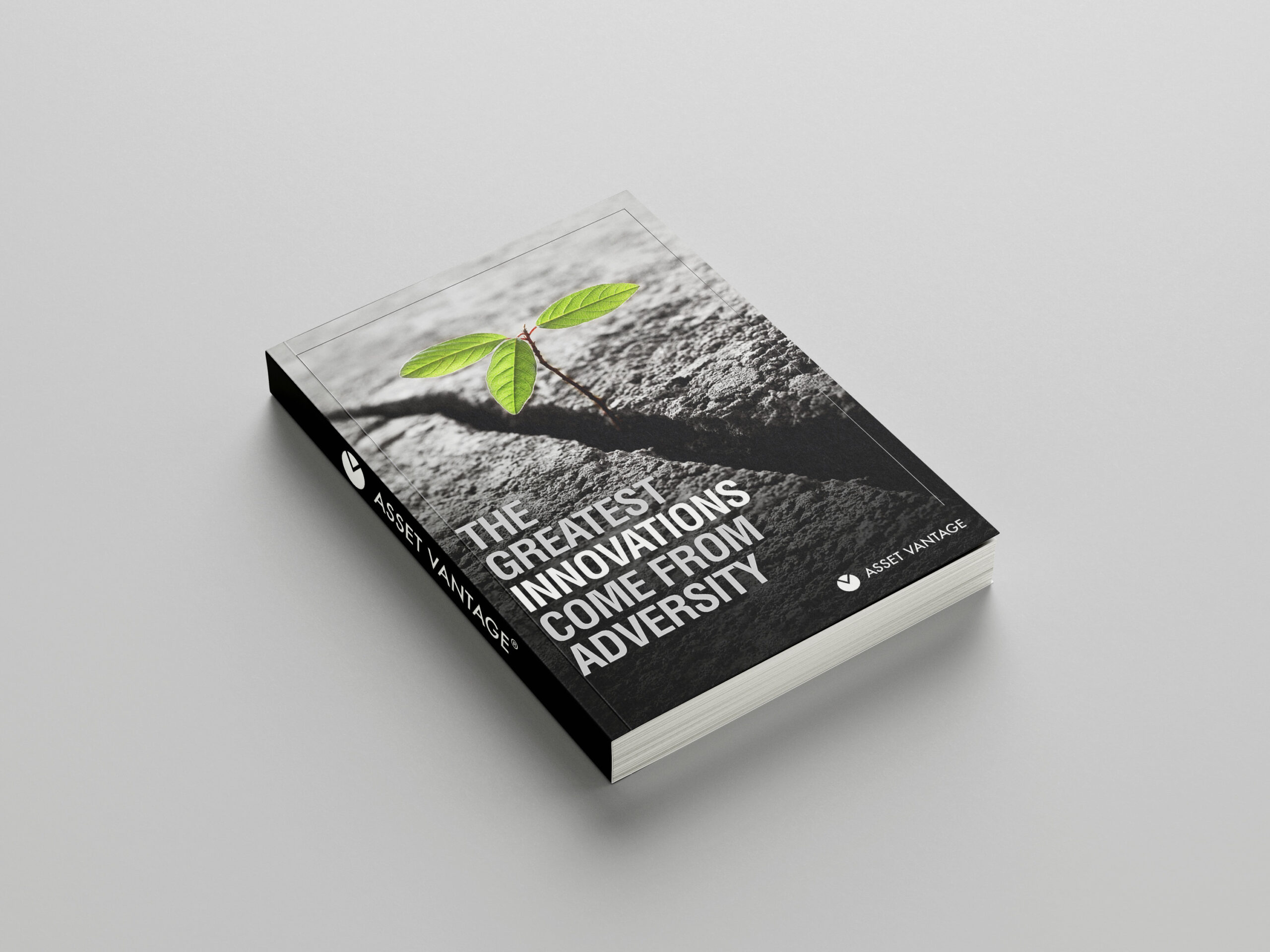 Book titled The Greatest Innovations Come from Adversity by Asset Vantage, symbolizing how the 2008 financial crisis inspired innovative wealth management solutions for family offices